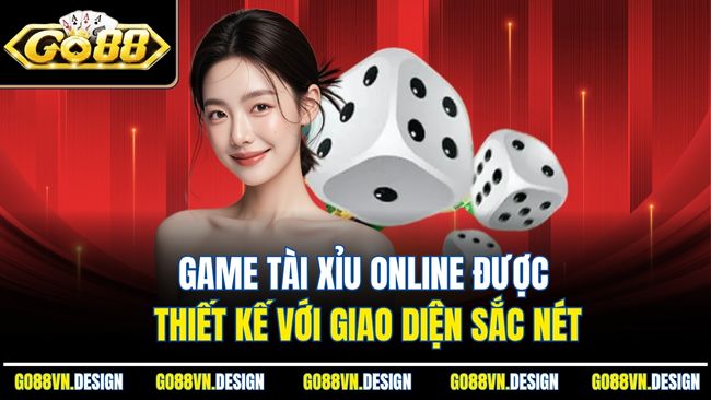 Tài Xỉu Online 248 – Khám Phá Đỉnh Cao Giải Trí Cùng Go88 2 Game tài xỉu online được thiết kế với giao diện sắc nét