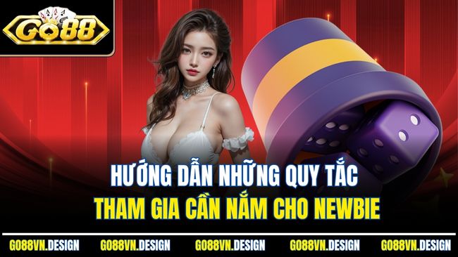 Tài Xỉu Online Paris Và Những Điều Người Chơi Nên Biết 3 Hướng dẫn những quy tắc tham gia cần nắm cho newbie
