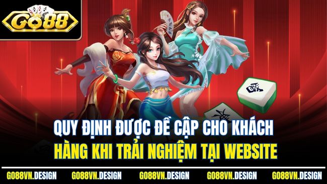 Miễn Trừ Trách Nhiệm Là Điều Khoản Bảo Vệ Go88 3 Quy định được đề cập cho khách hàng khi trải nghiệm tại website