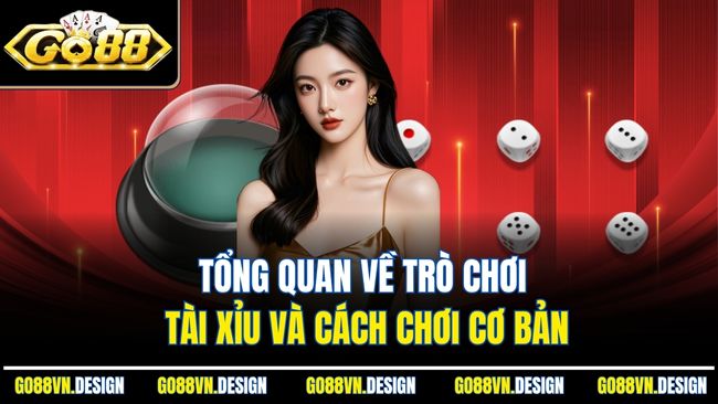 Tài Xỉu Là Gì - Nền Tảng Cá Cược Hấp Dẫn Số 1 Thị Trường 2 Tổng quan về trò chơi tài xỉu và cách chơi cơ bản