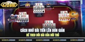 Cách nhớ bài tiến lên