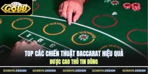 Chiến thuật chơi Baccarat