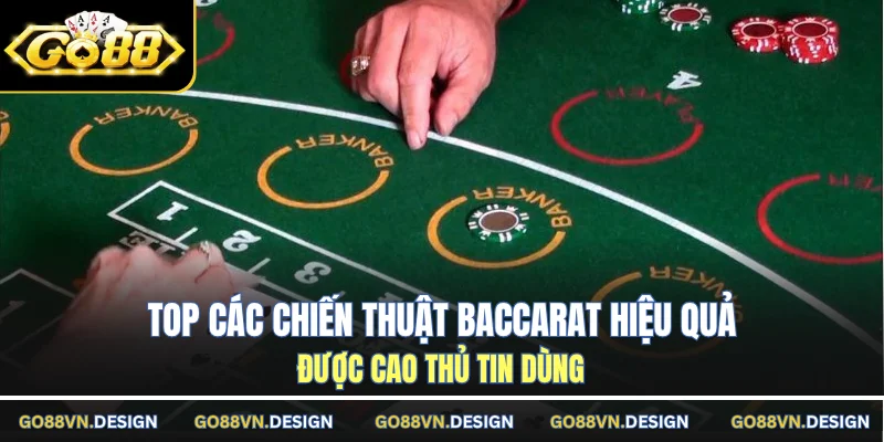 Chiến thuật chơi Baccarat