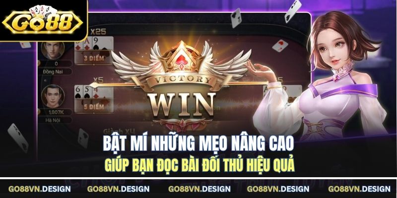 Bật mí những mẹo nâng cao giúp bạn đọc bài đối thủ hiệu quả